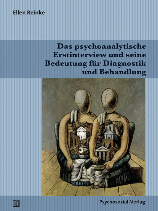 Detalles del título Das psychoanalytische Erstinterview und seine Bedeutung für Diagnostik und Behandlung de Ellen Reinke - Lista de espera